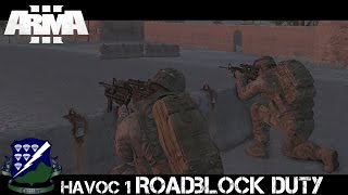 Havoc 1 Roadblock - ArmA 3 Co-op Gameplay