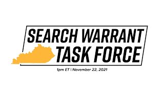 Search Warrant Task Force - Second November Meeting