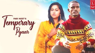 TEMPORARY PYAR (Female Version) KAKA | PARI NEET | Official Video | Latest Punjabi Songs 2020 |