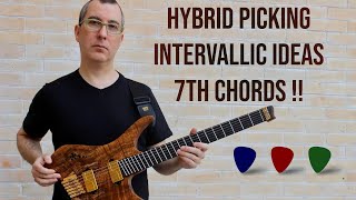 Hybrid Picking Intervallic Ideas - 7th chords !! (COMPLETE LESSON)