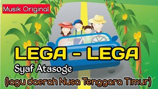 LEGA LEGA - SYAF ATASOGE (LAGU DAERAH NTT) MUSIK ASLI ORIGINAL