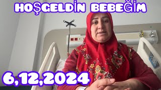 BEBEĞİMİZİN DOĞDUĞU GÜN👶6.12.2024👶MUHAMMED ASAFIMIZ DÜNYAYA GELDİ ELHAMDULİLLAH🤲ZOR DOĞUM‼️