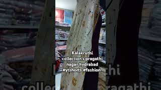 Kalakruthi collection's pragathi nagar hydrabad #ytshorts #fashion