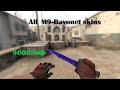 ALL M9-BAYONET SKINS | 9000+$$$$