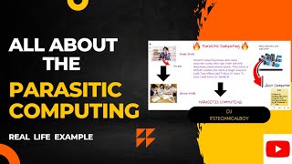 What Is Parasitic Computing ❓❓❓And How It Works 😲😲? All About It With real life examples!!!