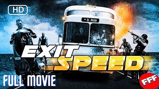 EXIT SPEED | Full ACTION Movie