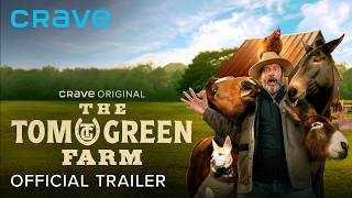 Official Trailer | The Tom Green Farm | Crave Original