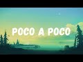 Xavi, Los Dareyes De La Sierra - Poco a Poco ( Letra/Lyrics)