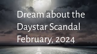 Dream about the Daystar Scandal February, 2024