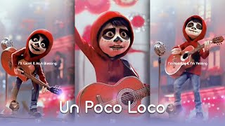 Un Poco Loco | Coco Edit | HD WhatsApp Status | @aiseditz | #animation | #shorts