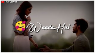 Waada Hai status | Waada Hai  WhatsApp status | Waada hai song status Arjun Kanungo | Trending