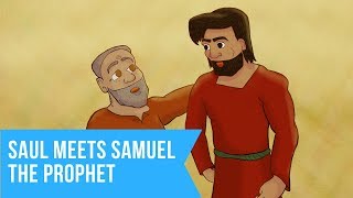 Saul Meets Samuel the Prophet | Bible Stories Read Aloud