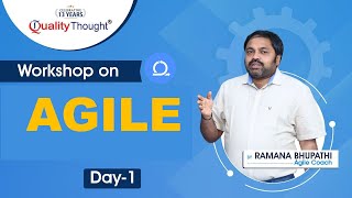 Quality Thought | AGILE Workshop by Ramana Bhupathi - DAY 1