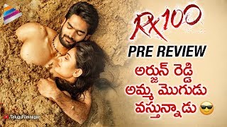 RX 100 Pre Review | Kartikeya | Payal Rajput | #Rx100 2018 Latest Telugu Movie | Telugu FilmNagar