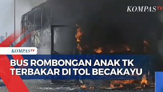 Kebakaran Bus Rombongan Anak TK, Saksi Mata: Api Muncul dari Belakang Bus