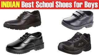 Top 10 Best School Shoes for Boys in India With Price 2021