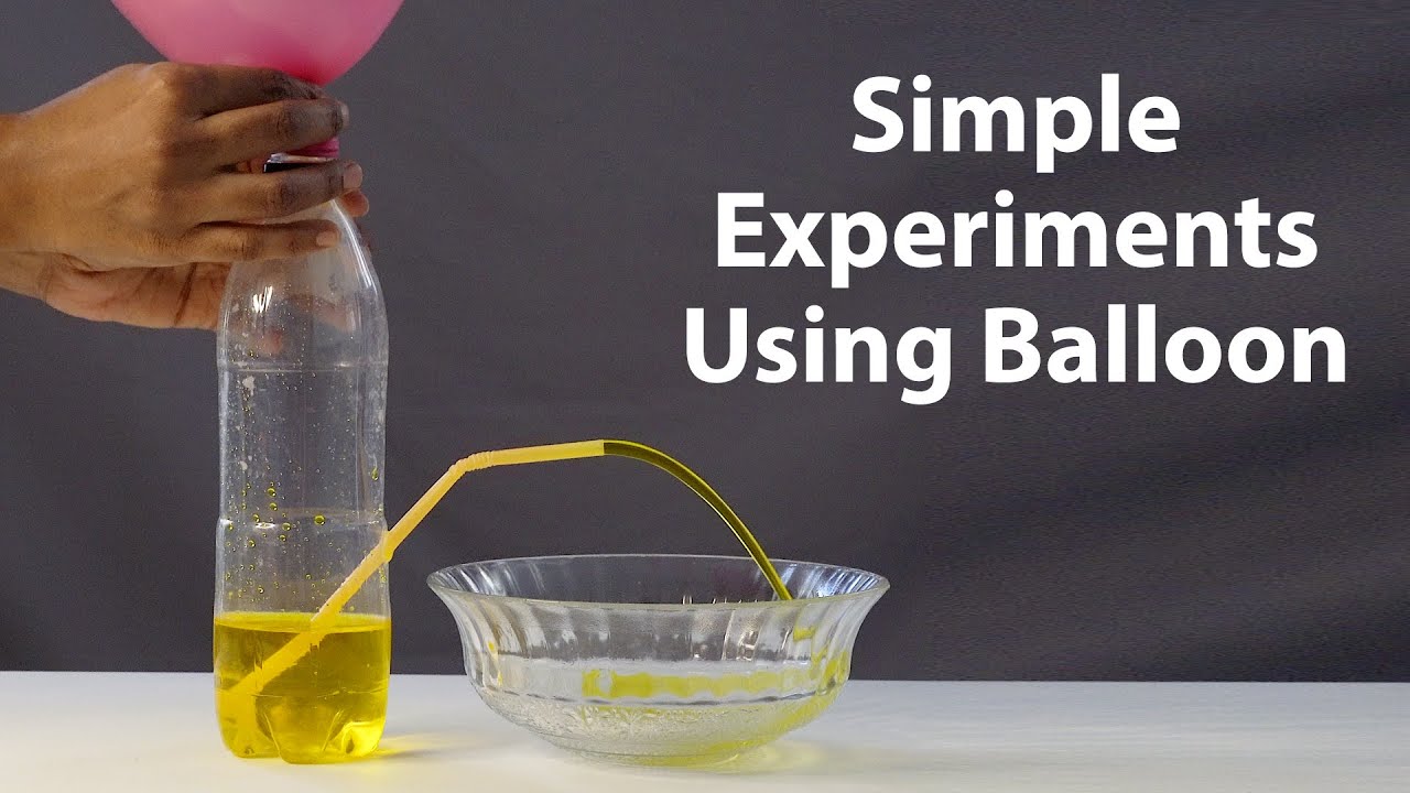 Simple Balloon Experiments For Kids - YouTube