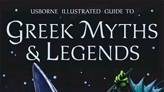 Usborne illustrated guide to Greek Myths \u0026 legends