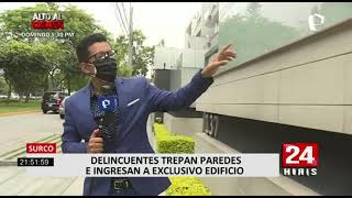 Surco: delincuentes treparon edificio para robar vivienda