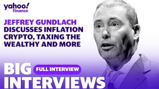 Jeffrey Gundlach extended full interview: Bond king talks inflation, Fed, crypto, taxes, and more