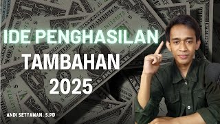 7 Ide Penghasilan Tambahan di Tahun 2025