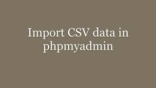 How to import csv data file in phpmyadmin | zerotocoding