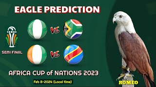 Nigeria vs South Africa | Ivory Coast vs DR Congo | Afcon 2023 Semi Final | Eagle Prediction