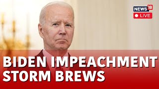 Joe Biden LIVE | Biden Impeachment Hearing LIVE | Biden Impeachment Live  | US News LIVE | N18L