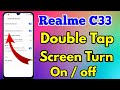 realme c33 double tap screen on off | realme c33 double tap setting