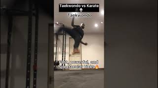 TAEKWONDO VS KARATE