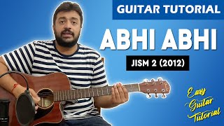 Abhi Abhi Guitar Lesson | Jism 2 | Guitar Tutorial | Guitar Chords | Pickachord