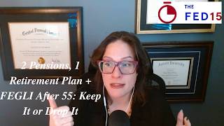 The Fed15 Podcast | Ep. 150 Coordinating Two Pensions + Rethinking FEGLI After 55