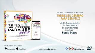 Audiolivro | Treine seu Cérebro para ser Feliz