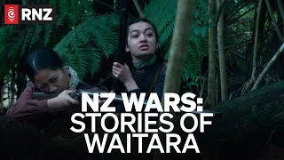 NZ Wars: Stories of Waitara | Documentary | RNZ