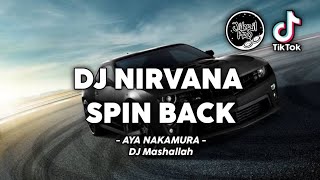 Download Lagu DJ NIRVANA X SPIN BACK DJ MASHALLAH AYA NAKAMURA T... MP3 Gratis