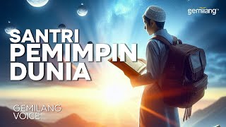 Santri Pemimpin Dunia (Official Music and Lyrics Video)