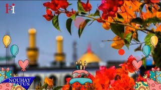 Happy Birthday Mola Hussain a.s | Weladat Imam Hussain a.s | 3 Shaban Status