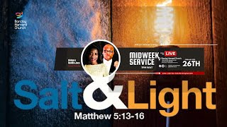 SALT AND LIGHT ! MATTHEW CHAPTER 5:13-16  | MIDWEEK SERVICE | BISHOP JACS | FEBRUARY 26TH, 2025