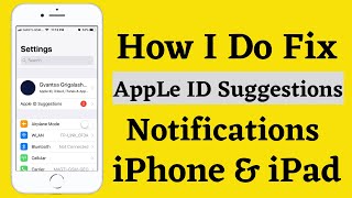 How I Do Fix Apple iD Suggestions Notification On iPhone & iPad (  2021 )