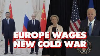 EU calls China and Russia ‘threats’ in ‘war for the future of the entire world’