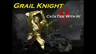 Grail Knight - Into the Nest - CataTide with AI