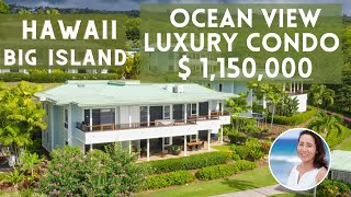 What $1.2M Buys On Big Island, Hawaii?! Ocean \u0026 Keauhou Bay View ! Hale Kehau #207