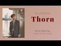 ASTRO (아스트로) MJ (엠제이) - 'Thorn (가시)' Cover [Eng/Rom/Han Lyrics]