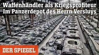 Waffenhändler als Kriegsprofiteur: Im Panzerdepot des Herrn Versluys | DER SPIEGEL