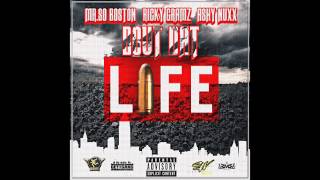 Mr So Boston ft Ricky Gramz \u0026 Ashy Nuxx - Bout Dat Life