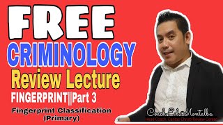 FREE CRIMINOLOGY TUTORIAL: Fingerprint Classification (Part 1)