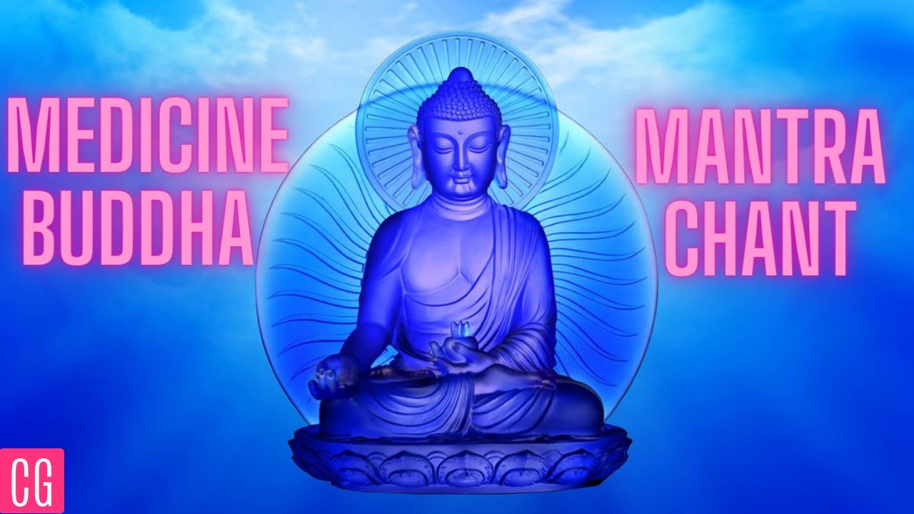 Chanting Meditation: Medicine Buddha Mantra - YouTube