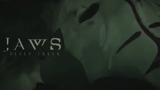 Jaws - Sleep Token [Lyrics]