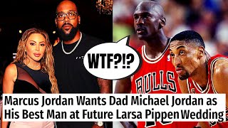 Michael Jordan's Son Wants Him To Be Best Man In Wedding To Scottie Pippen's Ex-Wife