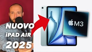 APPLE: NUOVO iPAD AIR M3 2025, iPHONE 16 COSTA MENO, iOS 18.2